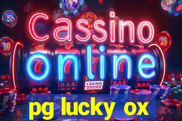 pg lucky ox